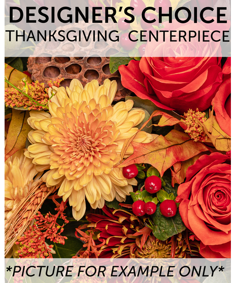 Designer's Choice - Thanksgiving Centerpiece