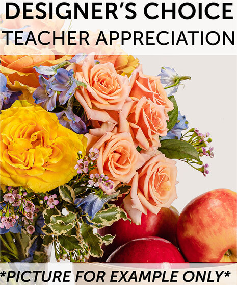 Designer's Choice - Teacher Appreciation